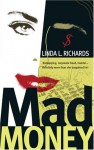 Mad Money - Linda L. Richards