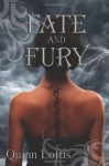 Fate and Fury - Quinn Loftis