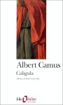 Caligula - Pierre-Louis Rey, Albert Camus