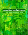 Creative HTML Design [With Includes Tutorials, Images, Helper Applications...] - Lynda Weinman, William Weinman