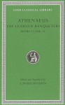 The Learned Banqueters, Volume VII: Books 13.594b-14 (Loeb Classical Library) - Athenaeus, S. Douglas Olson