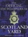 The Official Encyclopedia of Scotland Yard - Martin Fido, Keith Skinner