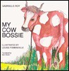 My Cow Bossie - Gabrielle Roy, Louise Pomminville