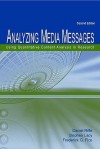 Analyzing Media Messages: Using Quantitative Content Analysis in Research (Lea Communication Series) - Daniel Riffe, Stephen Lacy, Frederick G. Fico