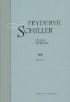 Dzieła wybrane tom 2. Dramaty - Friedrich Schiller