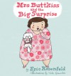 Mrs. Buttkiss and the Big Surprise - Eric Rosenfeld, Vicki Gausden