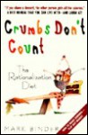 Crumbs Don't Count: The Rationalization Diet - Mark Binder