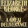 A Great Deliverance - Derek Jacobi, Elizabeth George