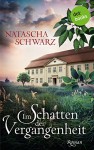 Im Schatten der Vergangenheit: Roman - Natascha Schwarz