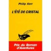 L'été De Cristal - Philip Kerr