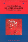 Livres Des Morts (Les) - Jean-Yves Leloup