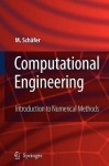 Computational Engineering - Introduction to Numerical Methods - Michael Schäfer