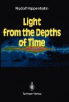 Light from the Depths of Time - Rudolf Kippenhahn