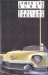 Cadillac Jukebox - James Lee Burke, Freddy Michalski