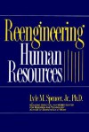 Reengineering Human Resources - Lyle M. Spencer