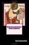 Historia Ecclesiastica Gentis Anglorum (Latin Edition) - Beda Venerabilis