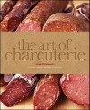 The Art of Charcuterie - John Kowalski