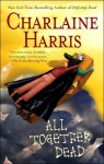 All Together Dead - Charlaine Harris