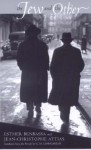 The Jew and the Other - Esther Benbassa, Jean-Christophe Attias