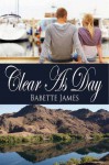 Clear As Day - Babette James