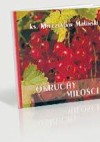 Okruchy miłości - Mieczysław Maliński