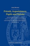 Friends, Acquaintances, Pupils and Patrons: Japanese Intellectual Life in the Late Eighteenth Century - A Prosopographical Approach (LUP Dissertaties) - Anna Beerens