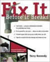 Fix it Before it Breaks - Terry Kennedy