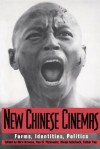 New Chinese Cinemas: Forms, Identities, Politics - Nick Browne