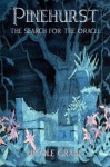 Pinehurst Book 2 The Search for the Oracle: A Magical Olympian Adventure-Young Adult Romantic Adventure/Fantasy Novel - Nicole Grane, Chris Grane