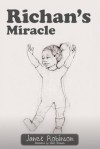 Richan's Miracle - Janet Robinson