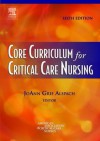 Core Curriculum for Critical Care Nursing - JoAnn Grif Alspach