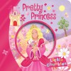 Pretty Princess - Pippa Shaw, Kim Martin