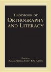 Handbook of Orthography and Literacy - Joshi, R. Malatesha Joshi