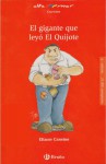 El gigante que leyó El Quijote - Eliacer Cansino