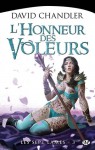 L'honneur des voleurs (Les sept lames, #3) - David Chandler, Benjamin Kuntzer