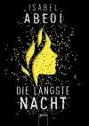 Die längste Nacht - Isabel Abedi