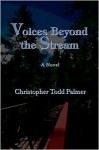 Voices Beyond the Stream - Christopher Palmer