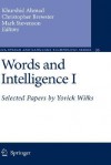 Words and Intelligence I: Selected Papers by Yorick Wilks - Khurshid Ahmad