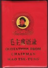 Quotations from Chairman Mao Tse-tung (Chairman Mao's Little Red Book) - Mao Tse-tung, Mao Zedong