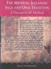 The Medieval Icelandic Saga and Oral Tradition: A Discourse on Method - Gísli Sigurðsson