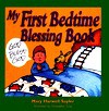 My First Bedtime Blessing Book - Mary Harwell Sayler, Christopher Gray