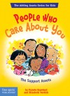 People Who Care About You: The Support Assets - Pamela Espeland, Elizabeth Verdick