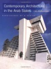 Contemporary Architecture in the Arab States: Renaissance of a Region - Udo Kultermann