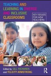 Teaching and Learning in Diverse and Inclusive Classrooms - Gill Richards, Felicity Armstrong