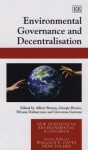 Environmental Governance and Decentralisation - Albert Breton, Giorgio Brosio, Silvana Dalmazzone, Giovanna Garrone