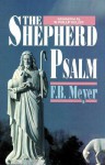 The Shepherd Psalm - Frederick B. Meyer, W. Phillip Keller