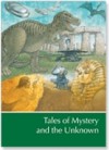 Tales of Mystery and the Unknown: A Supplement to Childcraft-- The How and Why Library - Childcraft International, World Book Inc.