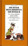 Dichter beschimpfen Dichter II. Ein zweites Alphabet harter Urteile - Jörg Drews