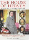 The House of Hervey - Michael De-la-Noy