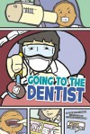 Going To The Dentist (First Graphics: My Community) - Lori Mortensen, Jeffrey Thompson